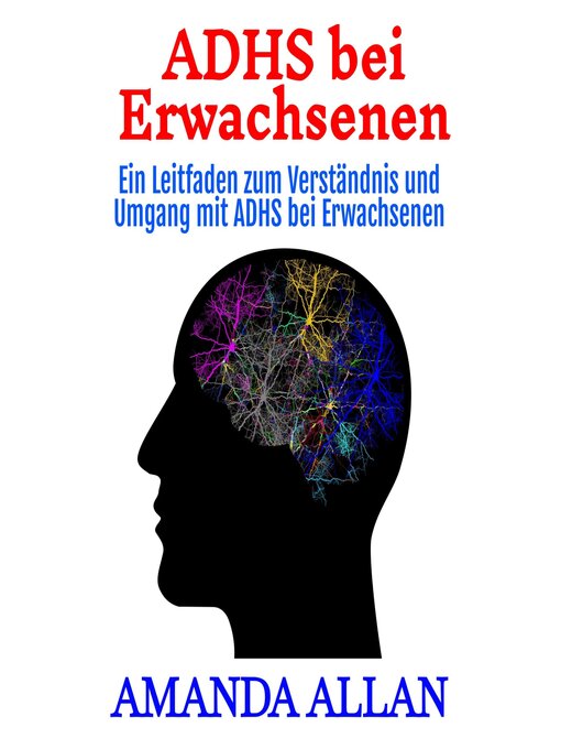 Title details for ADHS bei Erwachsenen by Amanda Allan - Available